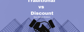 Traditional vs Discount Real Estate Brokers